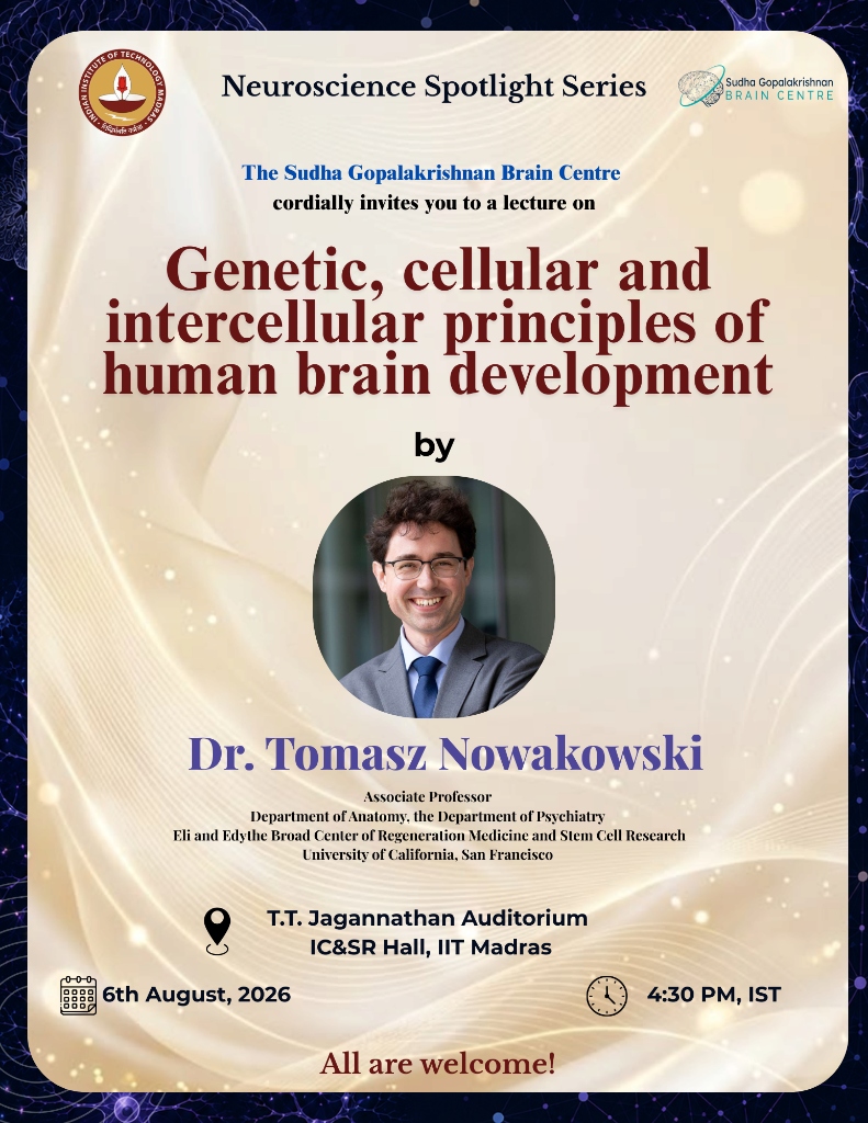 Neuroscience Spotlight Series – Dr. Tomasz Nowakowski lecture on Genetic, Cellular and Intercellular Principles of Human Brain Development